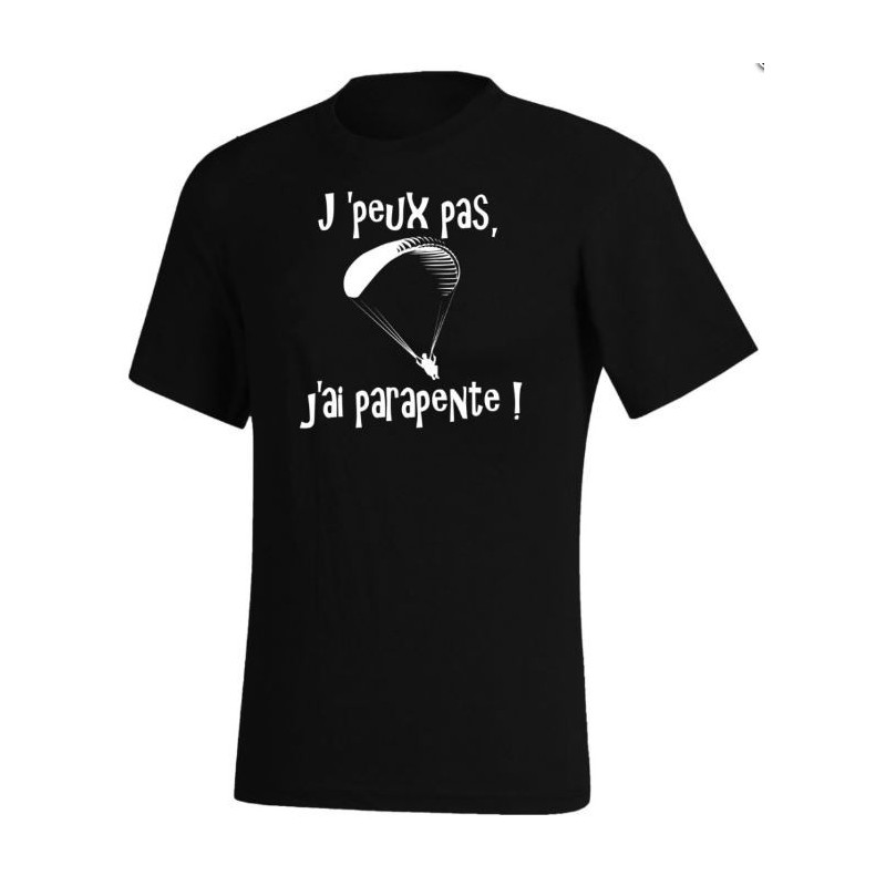 T-shirt "peux pas j'ai parapente"