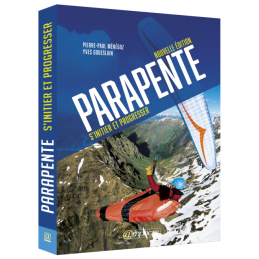 PARAPENTE – S’INITIER ET PROGRESSER nouvelle edition